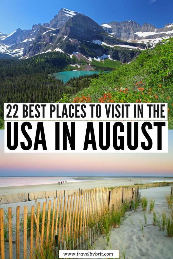 22 Best Places To Visit In The USA In August