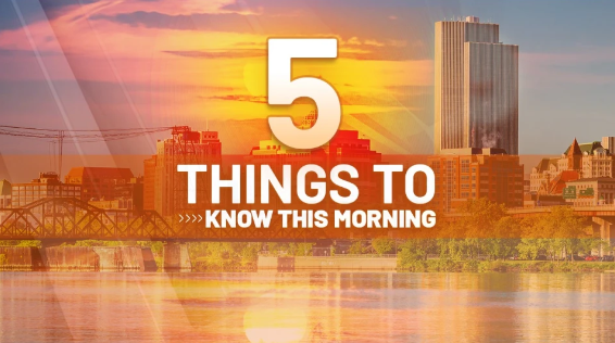 5 things to know this Friday, January 10