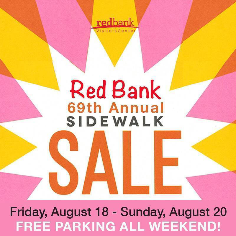Friday Thru Sunday, August 1820 69th Annual Red Bank Sidewalk Sale