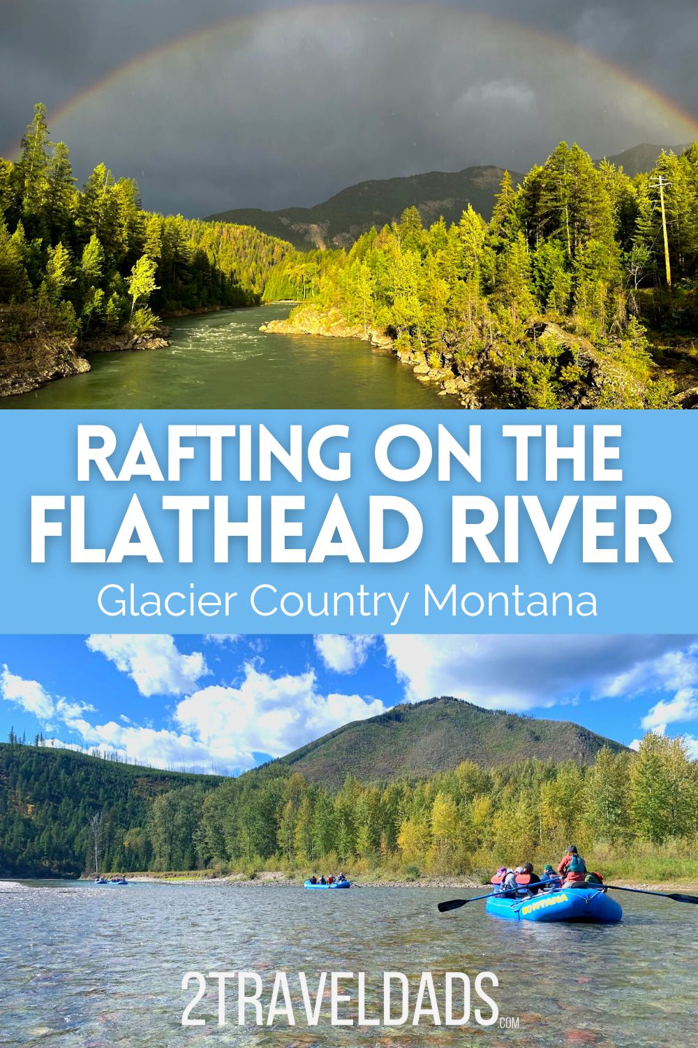 Rafting the Flathead River on Glacier National Park’s Border, Montana