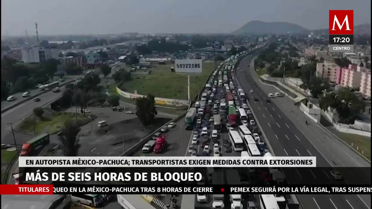 Bloqueo En La Autopista México Pachuca Duró Más De Seis Horas
