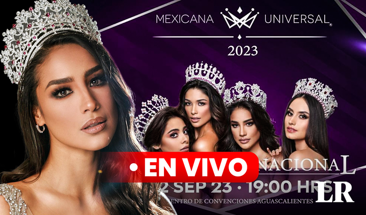 Mexicana Universal 2023 favoritas y dónde ver EN VIVO el certamen de