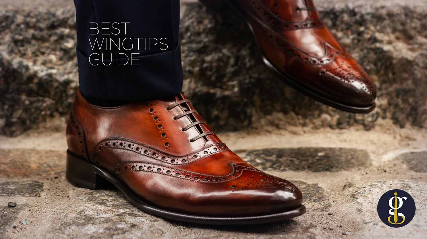 The Best Wingtip Shoes Style Guide (All You Need to Know)