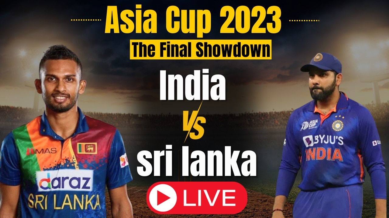Asia Cup 2023 Watch India Vs Sri Lanka Live Here