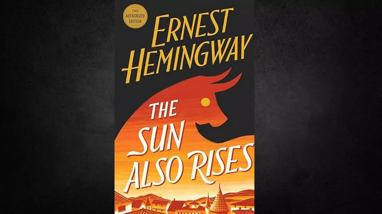 ‘the sun also rises’: unveiling symbolism, and why it's a must-read