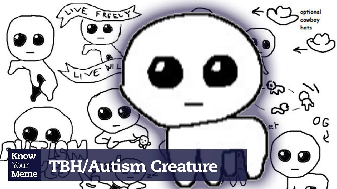 TBH Creature / Autism creature