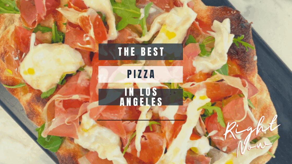 Here are 16 Spots for the Best Pizza in Los Angeles