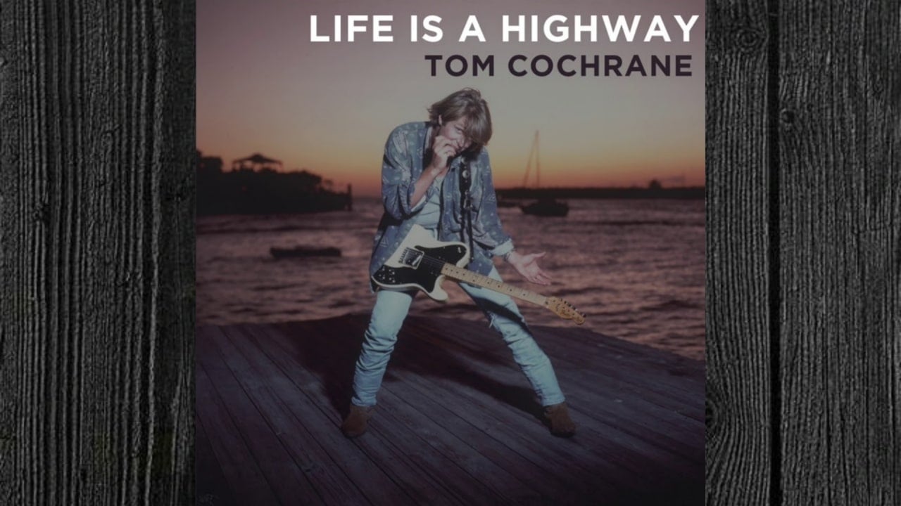 Life песня видео. Tom Cochrane Life is a Highway. Life is a Highway том Кокрейн текст. Life is a Highway ютуб. Low Life on the Highway.