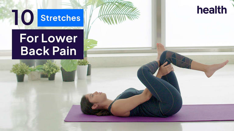 Lower Back Stretches to Relieve Back Pain, According to Experts