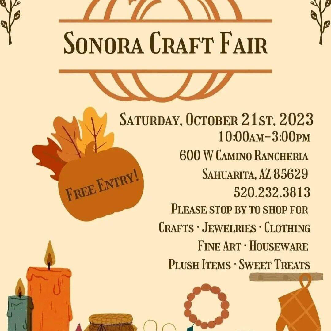 Tomorrow, Saturday, October 21st the Rancho Sahuarita Sonora Craft Fair