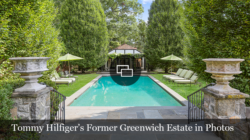 Tommy Hilfiger's Former Connecticut Estate Hits the Market for $9.7 Million