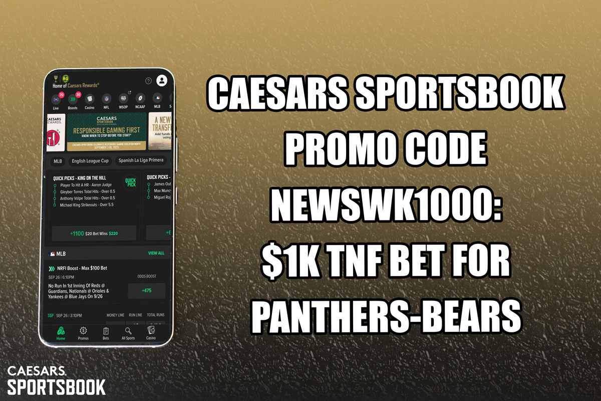 Caesars Sportsbook Promo Code NEWSWK1000: $1K TNF Bet For Panthers-Bears