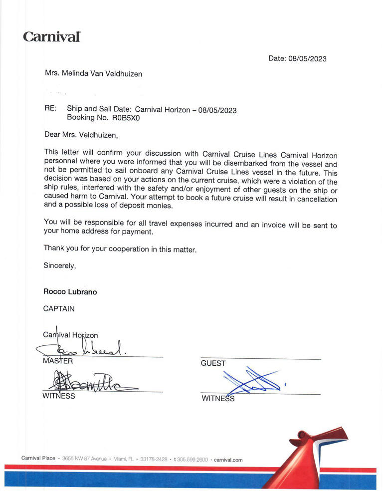 In a letter dated Aug. 5, Carnival Cruise Line tells Melinda Van Veldhuizen that she is not permitted to sail with the company.