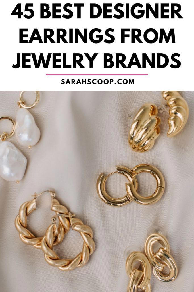 45 Best Designer Earrings from Jewelry Brands