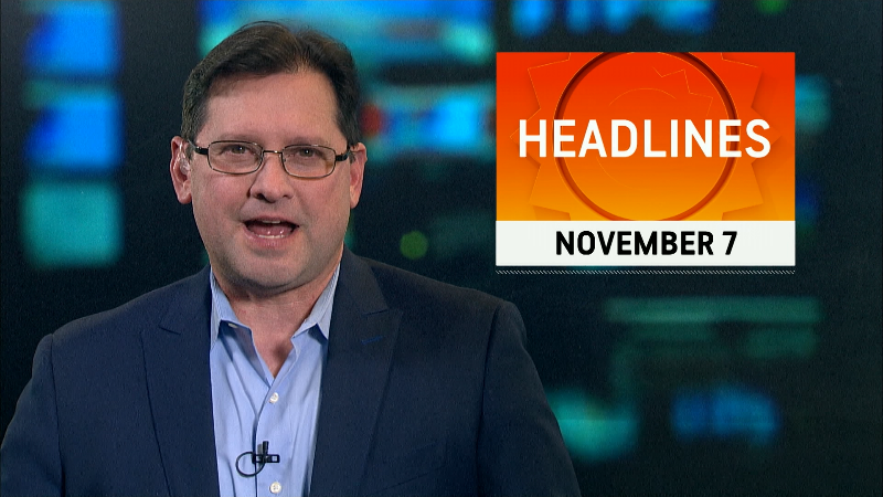 The top weather headlines for Nov. 7