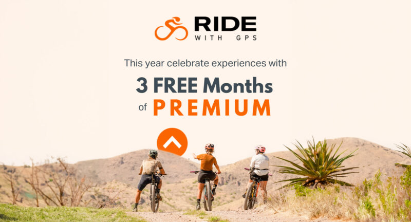 Ride With GPS Three Free Months Of Premium Promo Is Back And Supports ...