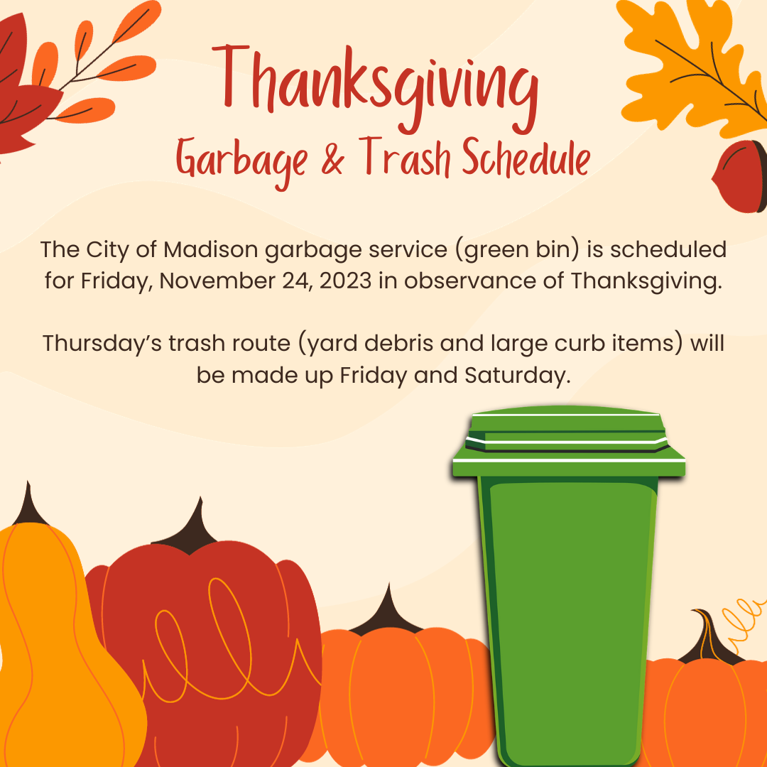 The City of Madison garbage service (household waste in the green bin