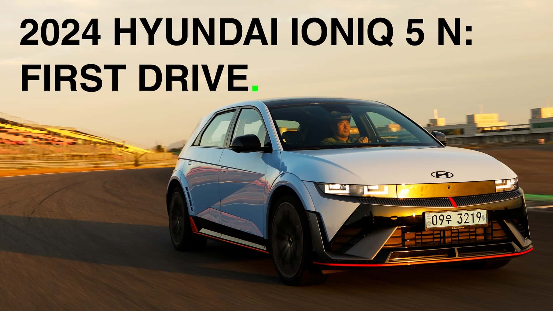 2024 Hyundai Ioniq 5 N First Drive More Than Just Huge Power (But It