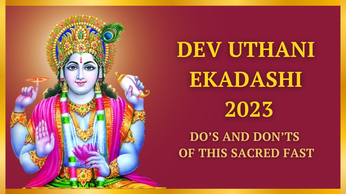 Dev Uthani Ekadashi 2023 Do’s And Don’ts To Follow On The Sacred Fast