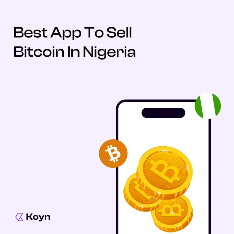 Sell Bitcoin In Nigeria With KOYN APP