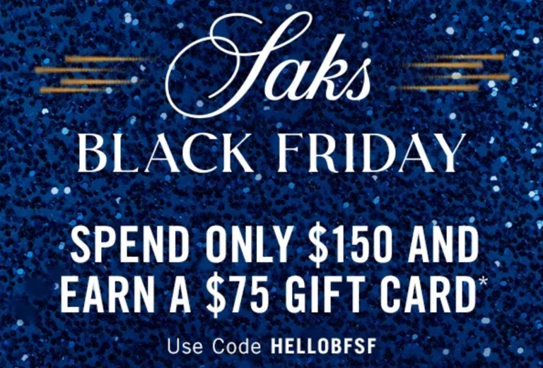 Get a $75 Saks Fifth Avenue promo gift card with $150 purchase — one of ...