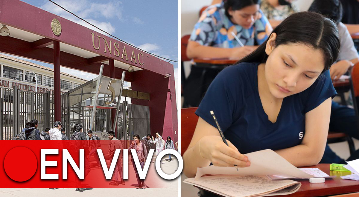 Resultados Examen De Admisión UNSAAC 2024: Revisa AQUÍ La Relación De ...