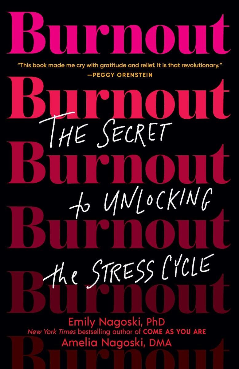 Those who have experienced burnout are well aware of the toll it takes on the body and mind. However, what science and the media haven’t always been clear on is how it impacts women at a deeper level due to the systemic and societal pressures they face. In <a href="https://www.burnoutbook.net/" rel="noreferrer noopener">Burnout</a><em>, s</em>isters <a href="https://www.burnoutbook.net/about-the-authors" rel="noreferrer noopener">Emily Nagoski, PhD, and Amelia Nagoski, DMA</a>, use science and research to prescribe ways that women can rise above and fight back against the hustle culture that the authors suggest causes this stress cycle in the first place.
