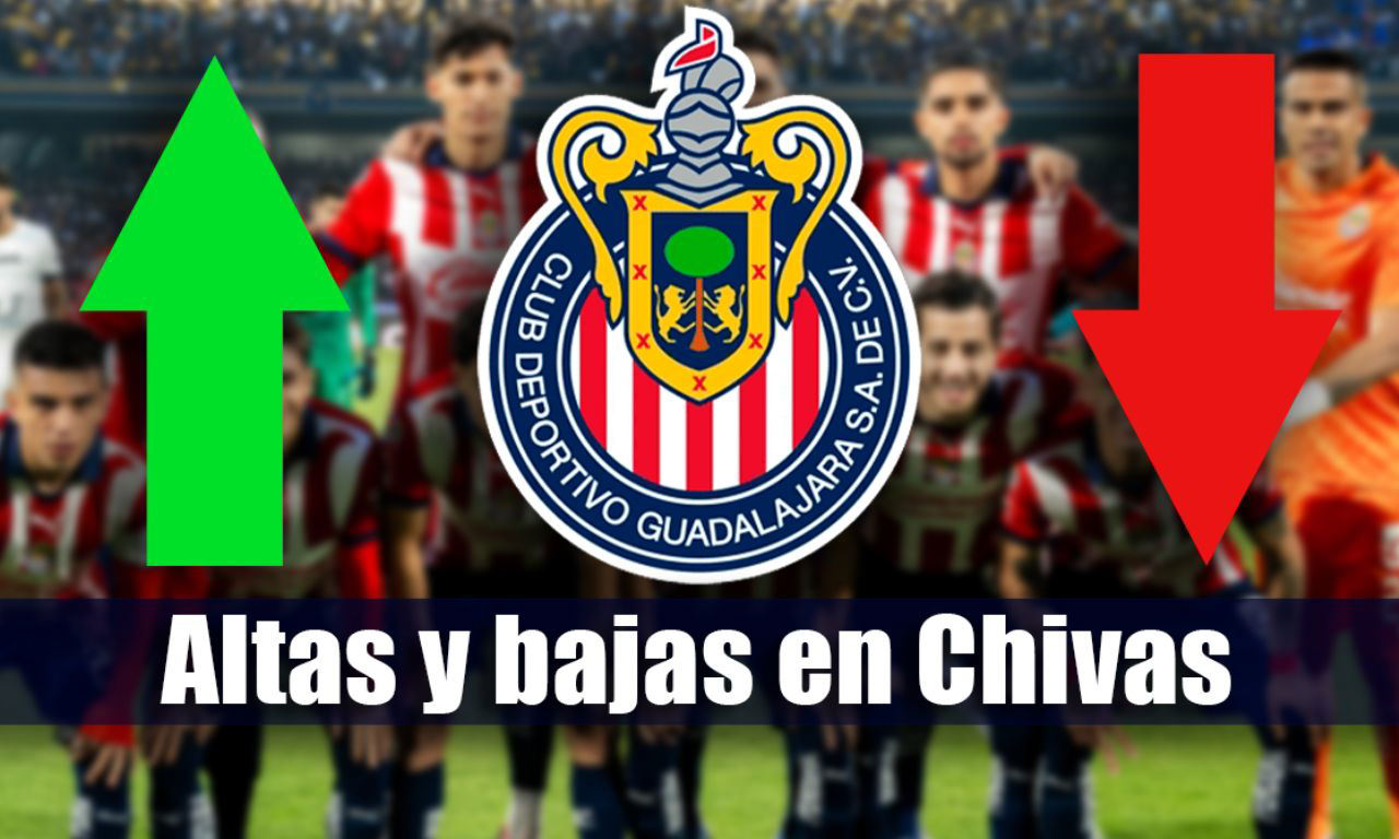 El último reporte sobre las ALTAS y BAJAS de Chivas para el Clausura 2024
