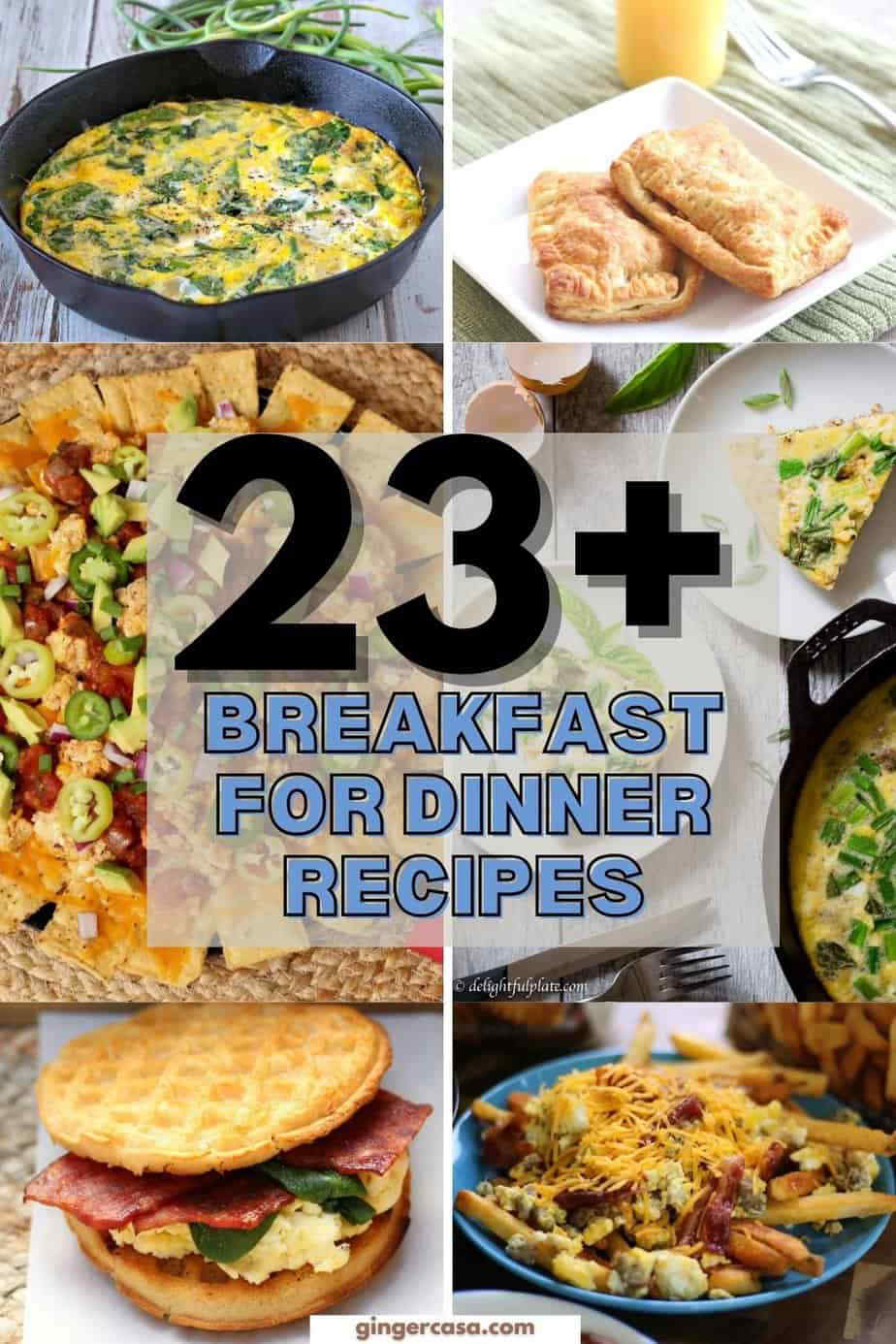Enjoy These Favorite 23 Breakfast For Dinner Recipes