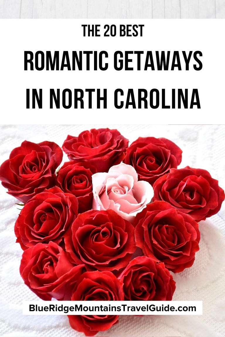 the-20-best-romantic-getaways-in-nc-hotels-inns-resorts