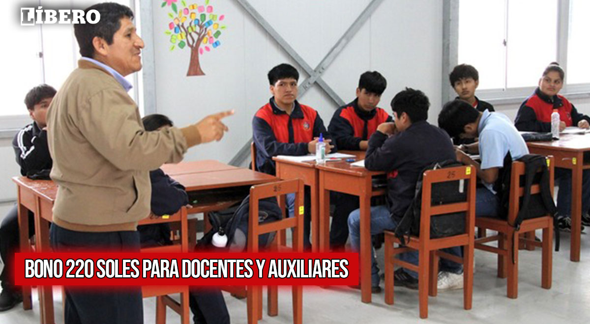 Bono de 220 soles para docentes y auxiliares conoce las fechas de pago