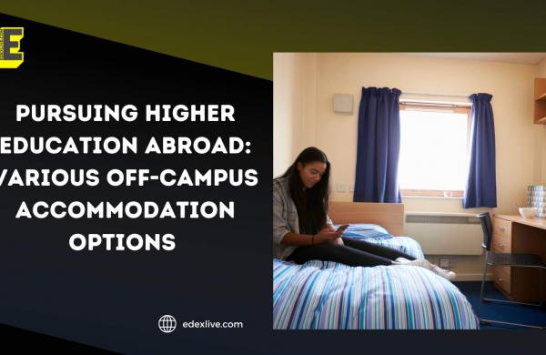 pursuing higher education abroad: off-campus accommodation options of various kinds