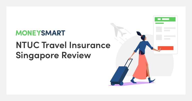 NTUC Travel Insurance Review