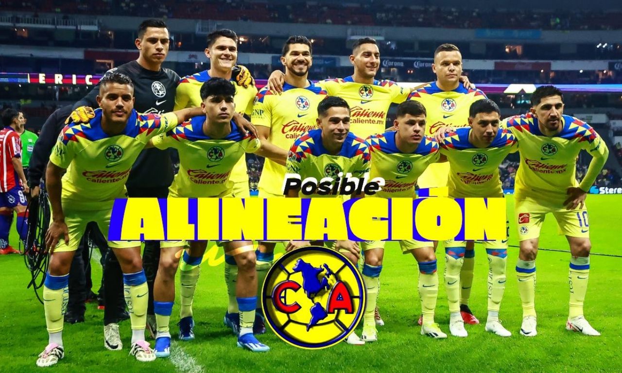 ¿Cuál Será La ALINEACIÓN Del Club América Vs Tigres En La Ida De La ...