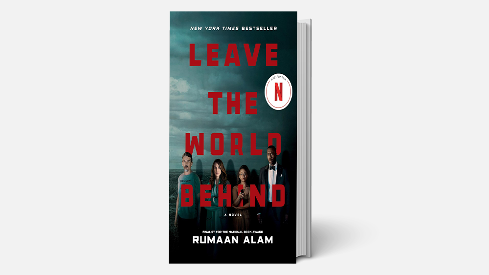 Rumaan Alam's ‘Leave The World Behind' Returns To Bestseller Lists ...