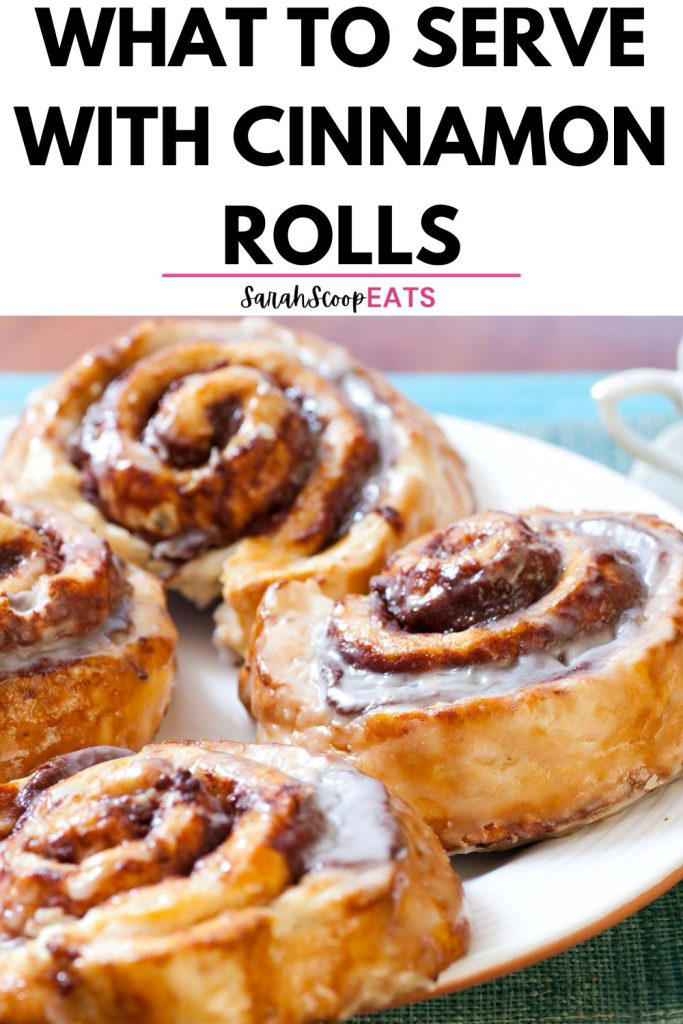 What to Serve With Cinnamon Rolls: 35+ Best Side Dishes