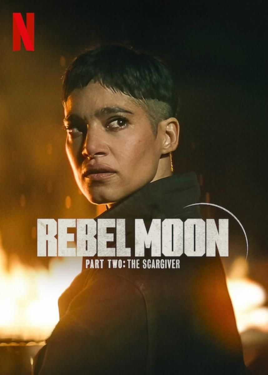 'Rebel Moon (Parte 2)': Fecha De Estreno, Tráiler, Reparto, Sinopsis Y ...