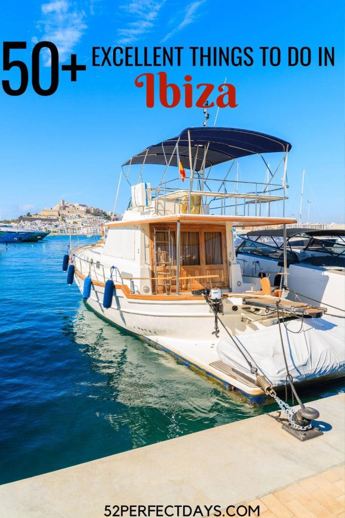 50+ Fabulous Things To Do In Ibiza (plus Where To Party, Stay & Eat)