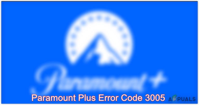 Paramount Error Code 3005: Quick Fixes and Solutions