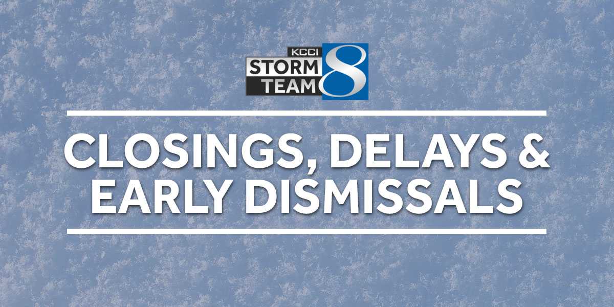 LIST School closings, delays and early dismissals across Iowa