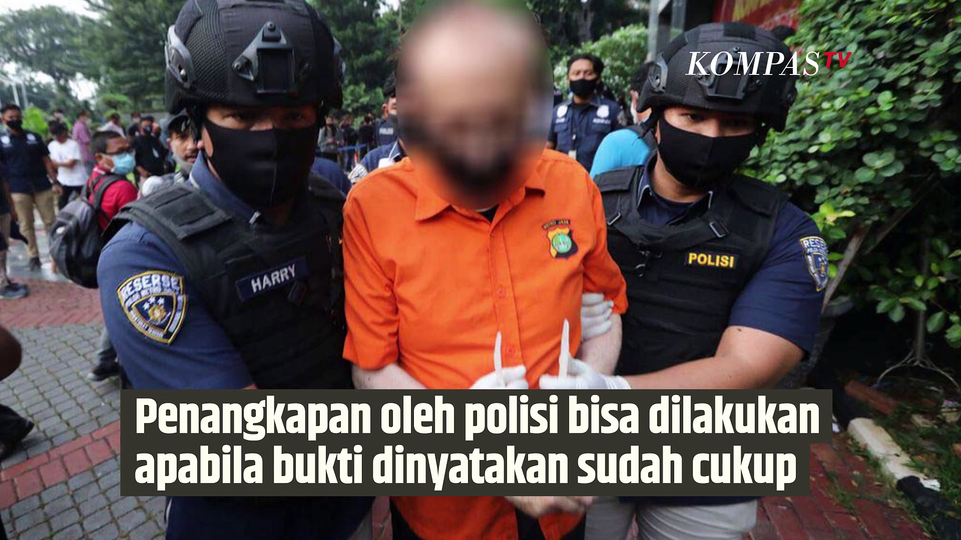 Bolehkah Polisi Menangkap Tersangka Tanpa Surat Perintah? Begini ...