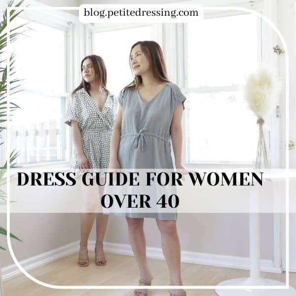 The Complete Dress Guide for Women Over 40