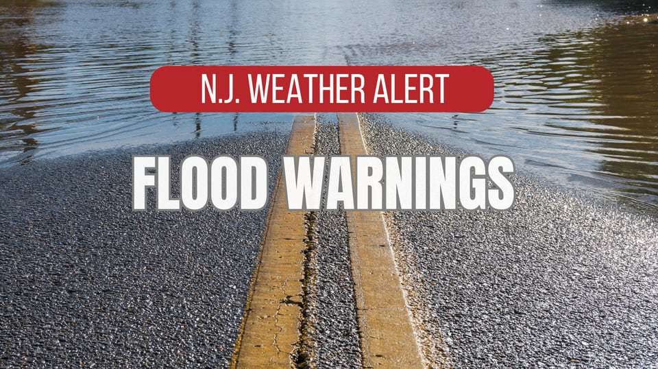 N.J. Weather: Flood Warnings Issued As Big Storm Ramps Up. ‘Major ...