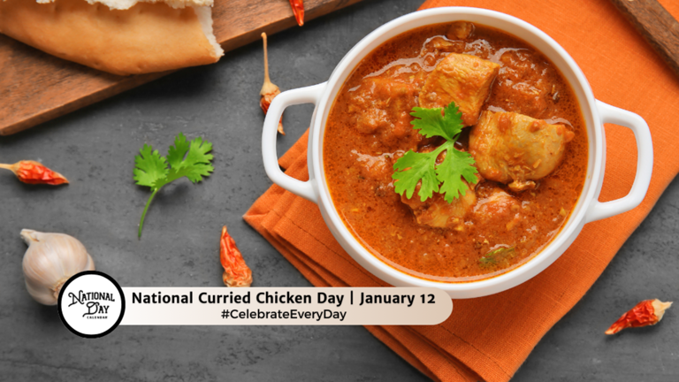 JANUARY 12, 2024 | KISS A GINGER DAY | NATIONAL CURRIED CHICKEN DAY ...