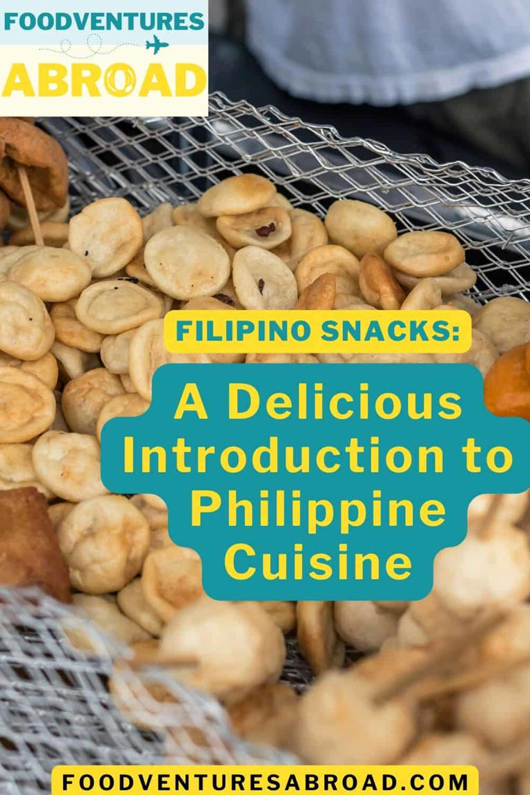 Filipino Snacks: A Delicious Introduction To Philippine Cuisine