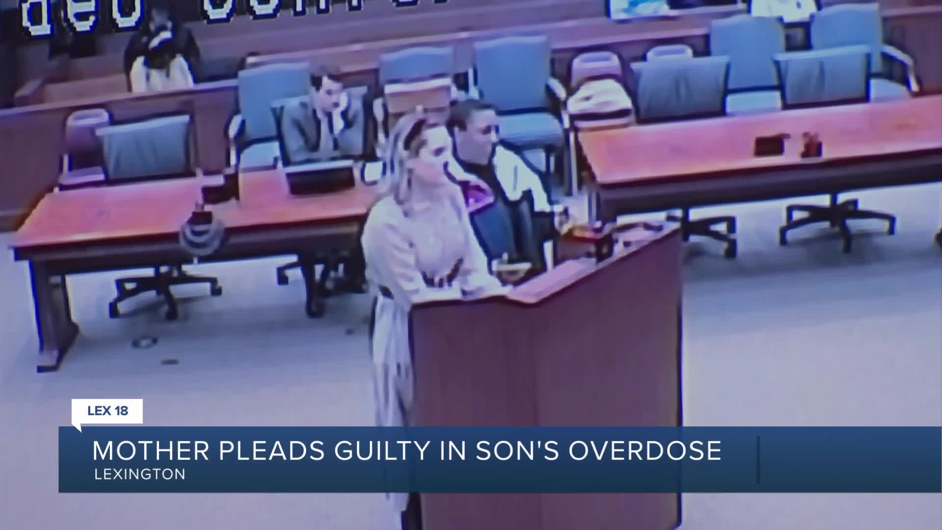 Mother Pleads Guilty In Son's Overdose