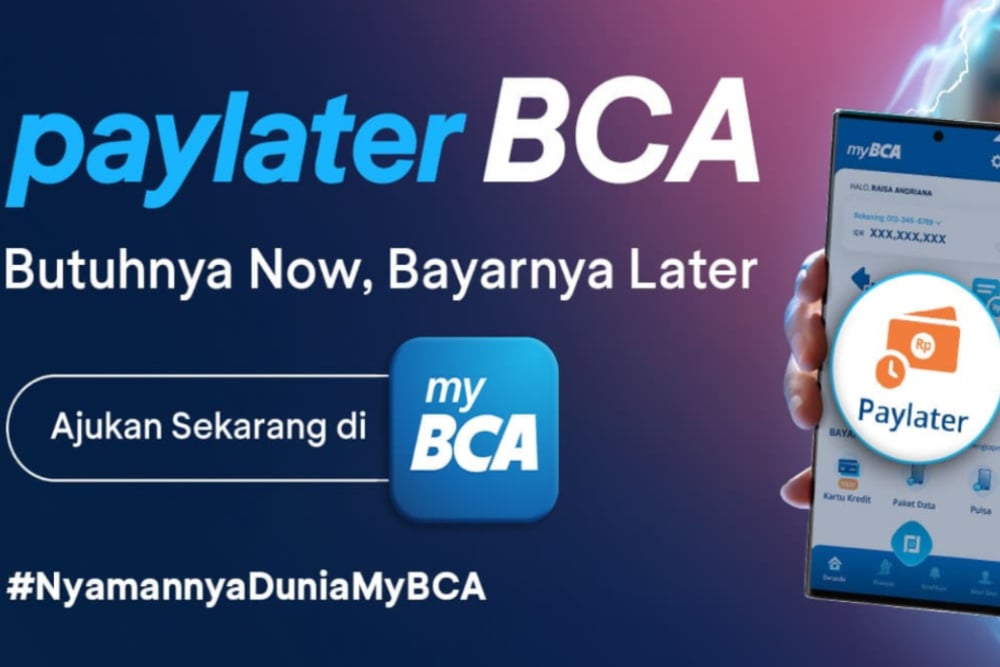 Cara Menggunakan BCA PayLater, Limit Hingga Rp20 Juta