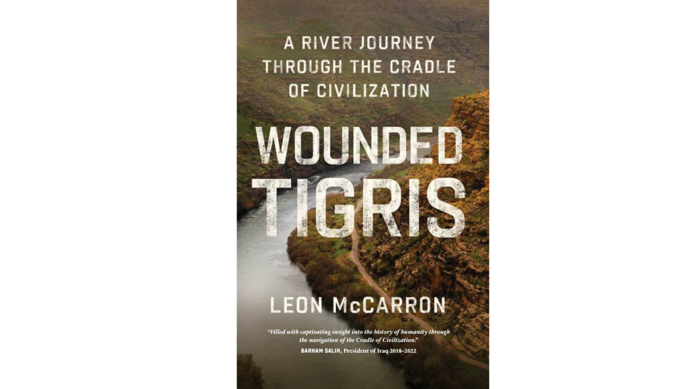 Explorer and travel writer Leon McCarron takes readers on a journey down the Tigris River in modern-day Turkey, Syria and Iraq in his book, "Wounded Tigris: a River Journey Through the Cradle of Civilization." An undertaking of epic proportions and significant risk, the journey unfolds through Mesopotamia's ancient history to the region's current crises, including the threat of climate change and human development, which is even now putting the river, and the people who rely upon it, at risk. Armchair adventurers, travelers interested in ecological crises and history lovers will all love this book.