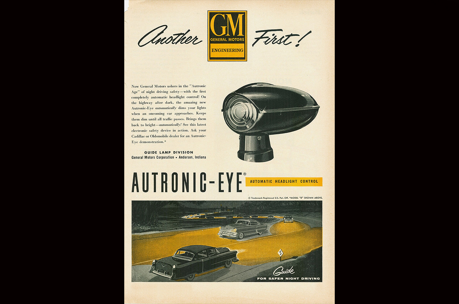 <p>This technology is fairly rare today, but <strong>Oldsmobile </strong>introduced headlights that dim themselves as far back as 1952. It was called <strong>Autronic Eye</strong>, and consisted of a light-detecting switch installed in a housing mounted on the driver’s side of the dash. It automatically dimmed the headlights when it sensed light from oncoming cars; the option cost around <strong>$500 </strong>in today's money.</p><p>However many people complained the system was unreliable and too sensitive to other light sources like billboards. GM fine-tuned it and offered it on more cars, including several Cadillacs and Buicks. Today, much more sophisticated systems are reasonably common; the best of them adjust headlights to avoid blinding oncoming cars while at the same time optimising illumination as far as possible.</p><p><strong>GROUNDBREAKER SCORE: 4 </strong>– useful, but even today’s systems don’t work 100% reliably.</p>
