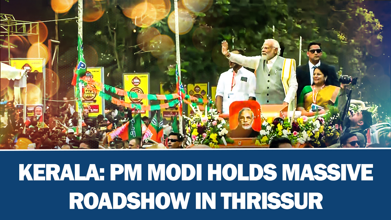 Kerala: PM Modi Holds Massive Roadshow In Thrissur